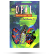 Opal: Identification & Value Opal: Identification & Value