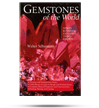 Gemstones of the World Gemstones of the World