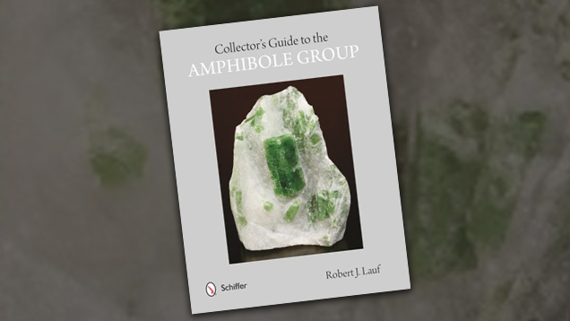 Collector’s Guide to the Amphibole Group Book Cover Collector’s Guide to the Amphibole Group Book Cover