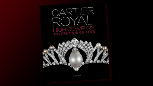 Cartier Royal High Jewelry and Precious Objects Book Cover Cartier Royal High Jewelry and Precious Objects Book Cover