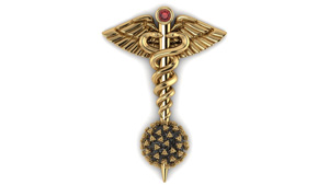 The symbol of medicine, the caduceus (wings on each side of the top of a staff with two snakes intertwined around it) stabbing thru the coronavirus. A garnet sits at the top of the staff.